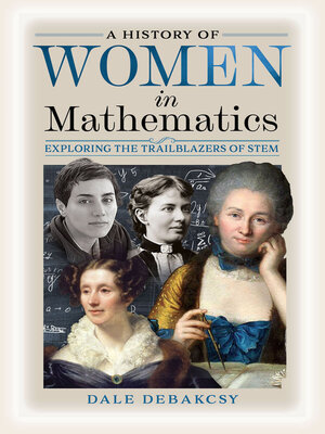 cover image of A History of Women in Mathematics